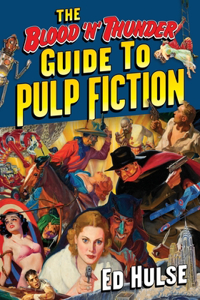 Blood 'n' Thunder Guide to Pulp Fiction