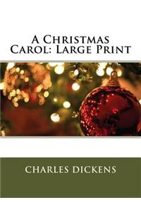 A Christmas Carol: Large Print