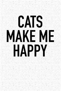 Cats Make Me Happy