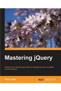 Mastering jQuery