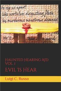 Haunted Hearing Aid