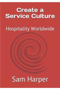 Create a Service Culture