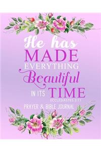 He Has Made Everything Beautiful in Its Time Ecclesiastes 3