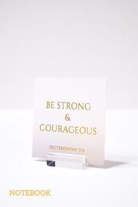 Be Strong & Courageous Deuteronomy 31