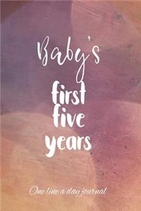 Baby's First Five Years