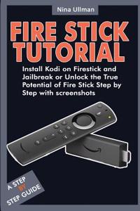 Fire Stick Tutorial