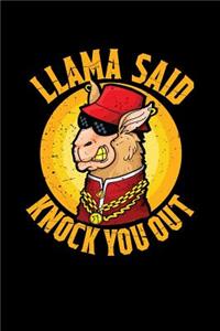 Llama Said Knock You Out