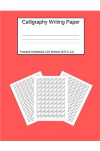 Calligraphy Writing Paper Practice Notebook 120 Sheets (8.5 X 11)
