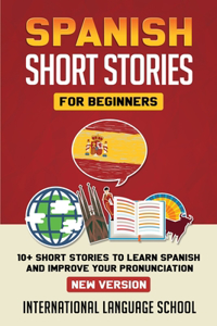 Spanish Short Stories for Beginners (New Version)
