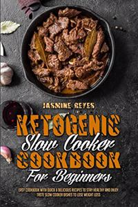 Ketogenic Slow Cooker Cookbook For Beginners