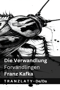 Die Verwandlung / Forvandlingen