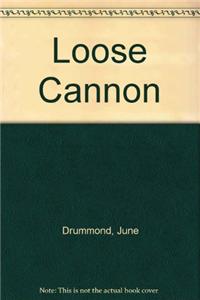 Loose Cannon