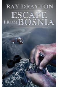 Escape from Bosnia