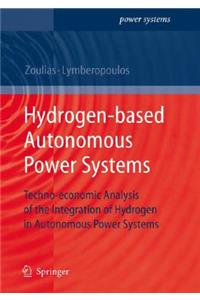 Hydrogen-Based Autonomous Power Systems