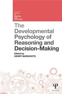 Developmental Psychology of Reasoning and Decision-Making