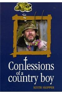 Confessions of a Country Boy