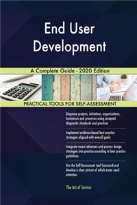 End User Development A Complete Guide - 2020 Edition