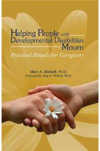 Helping People with Developmental Disabilities Mourn