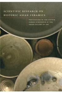 Scientific Research on Historic Asian Ceramics