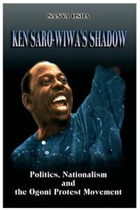 Ken Saro-Wiwa's Shadow