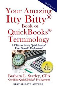 Your Amazing Itty Bitty Book of QuickBooks Terminology