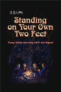 Standing on Your Own Two Feet