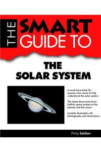 The Smart Guide to the Solar System