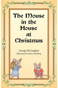 The Mouse in the House at Christmas