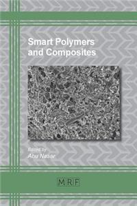 Smart Polymers and Composites