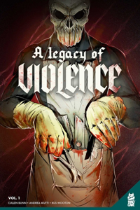 Legacy of Violence Vol. 1 Gn