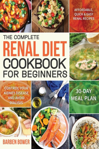 The Complete Renal Diet Cookbook for Beginners