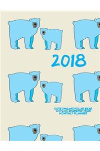 2018- Cute Smiling Polar Bear 2017-2018 Academic Year Monthly Planner