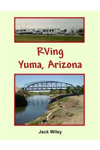RVing Yuma, Arizona
