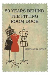 50 Years Behind the Fitting Room Door