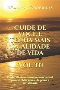 Cuide de voce e tenha mais qualidade de vida - Vol. III