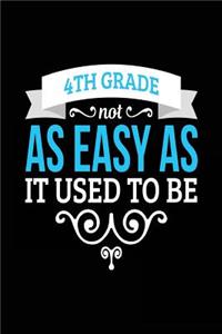 4th Grade Not As Easy As It Used To Be