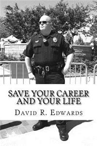 Save Your Career and Your Life