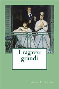 I ragazzi grandi