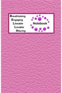 Breathtaking Engaging Likeable Lovable Alluring Notebook