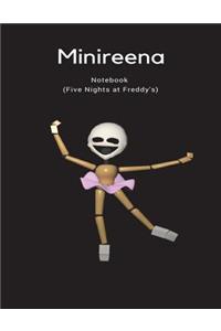 Minireena Notebook (Five Nights at Freddy's)