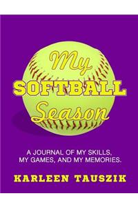 My Softball Season