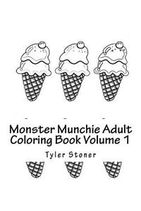 Monster Munchie Adult Coloring Book Volume 1