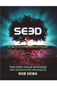 SEED - The First Four Episodes