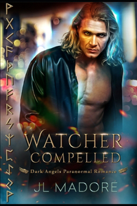 Watcher Compelled