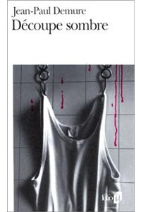 Decoupe Sombre