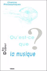 Qu'est-Ce Que La Musique?