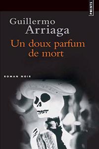 Un Doux Parfum de Mort