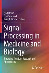 Signal Processing in Medicine and Biology