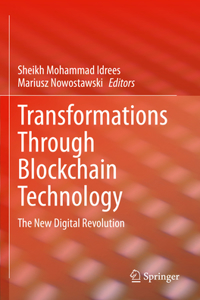 Transformations Through Blockchain Technology