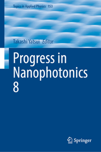 Progress in Nanophotonics 8